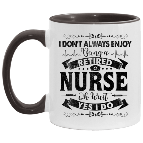 RN Retirement Retired Nurse T Shirt Gifts for Mom Grandma T-Shirt AM11OZ 11 oz. Accent Mug