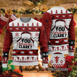 You Serious Clark Christmas Wool Ugly Sweater Halloween, Christmas Holiday, Gift for Family, Friend  Unisex Adult Clothing